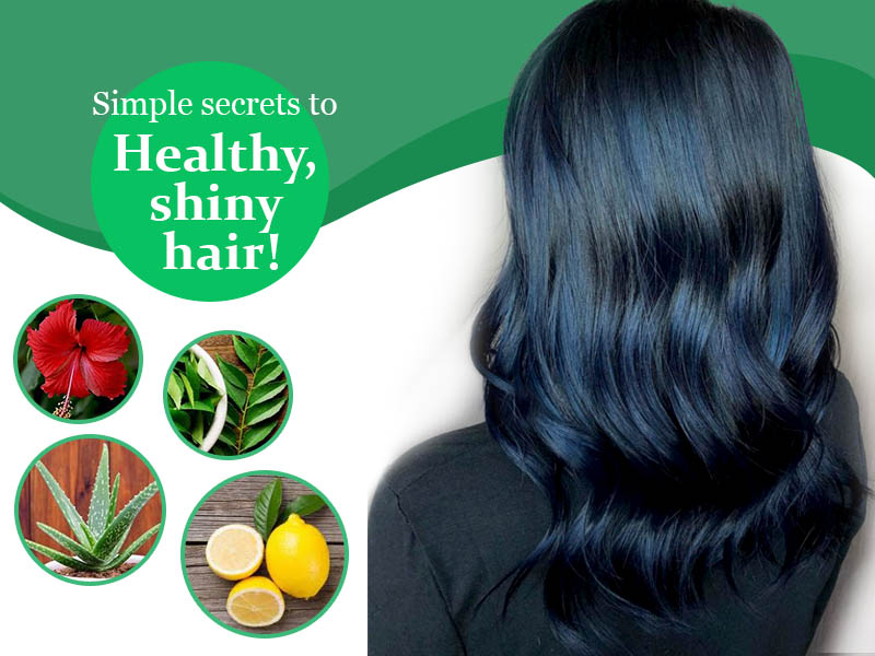 Simple secrets to healthy, shiny hair!